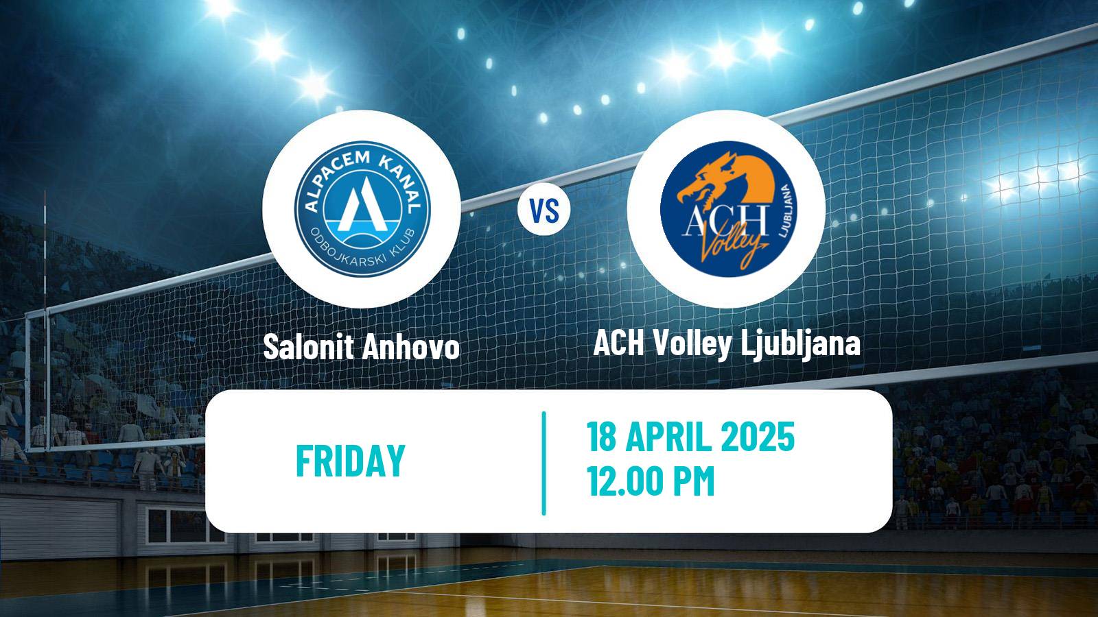 Volleyball Slovenian 1 DOL Volleyball Salonit Anhovo - ACH Volley Ljubljana