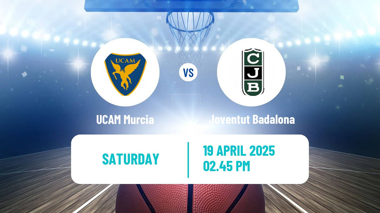 Basketball Spanish ACB League UCAM Murcia - Joventut Badalona