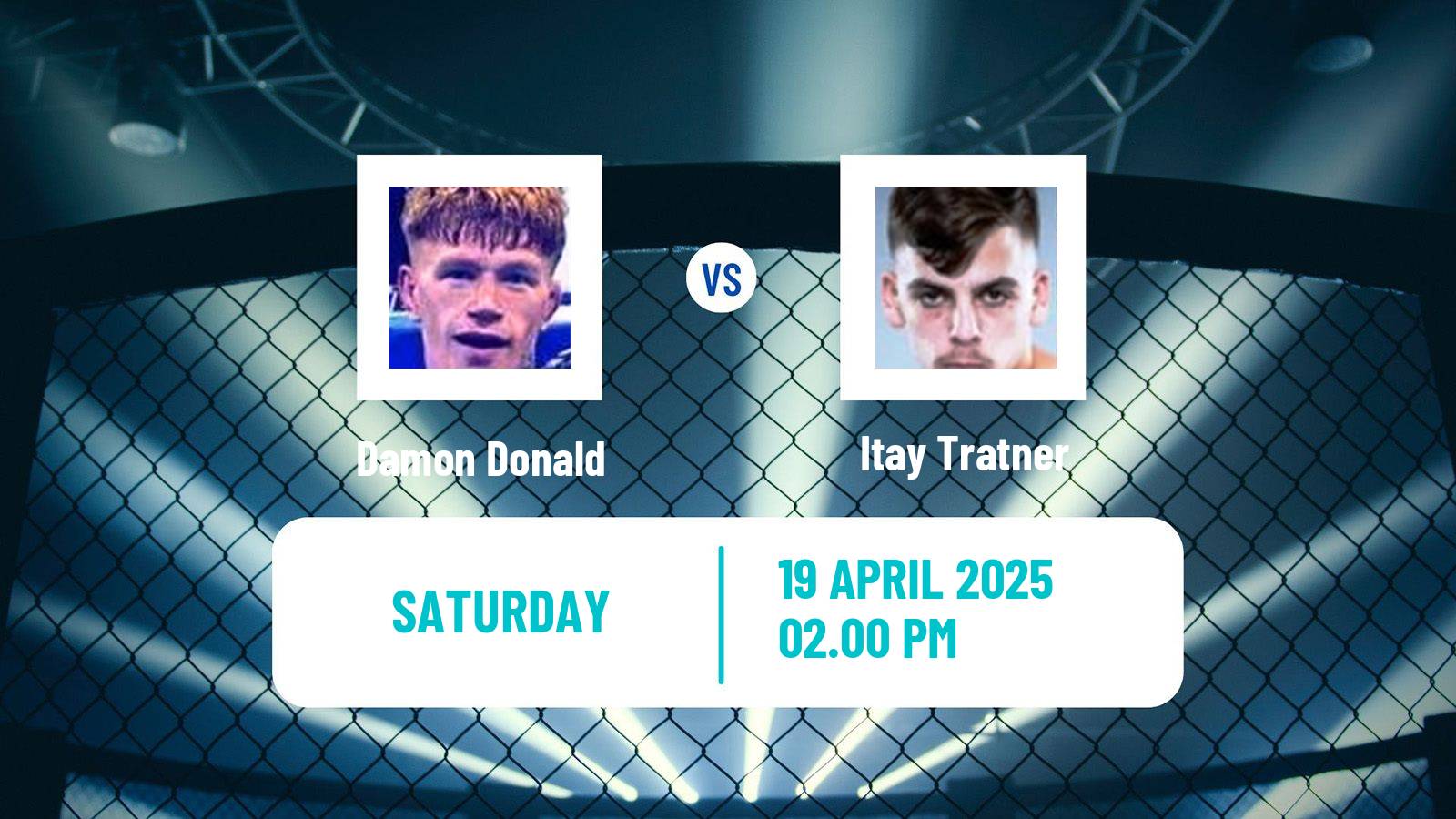 MMA Featherweight Cage Warriors Men Damon Donald - Itay Tratner