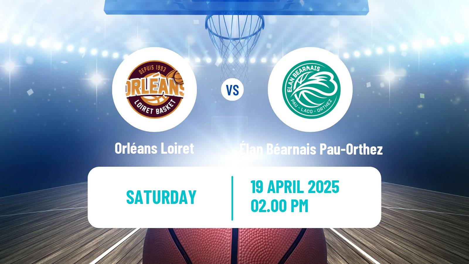 Basketball French LNB Pro B Orléans Loiret - Élan Béarnais Pau-Orthez