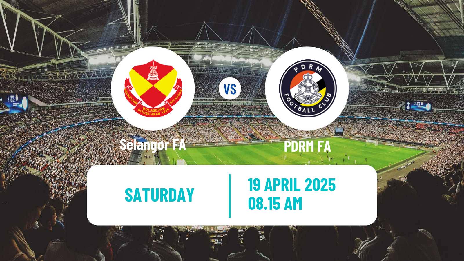 Soccer Malaysian Super League Selangor FA - PDRM FA