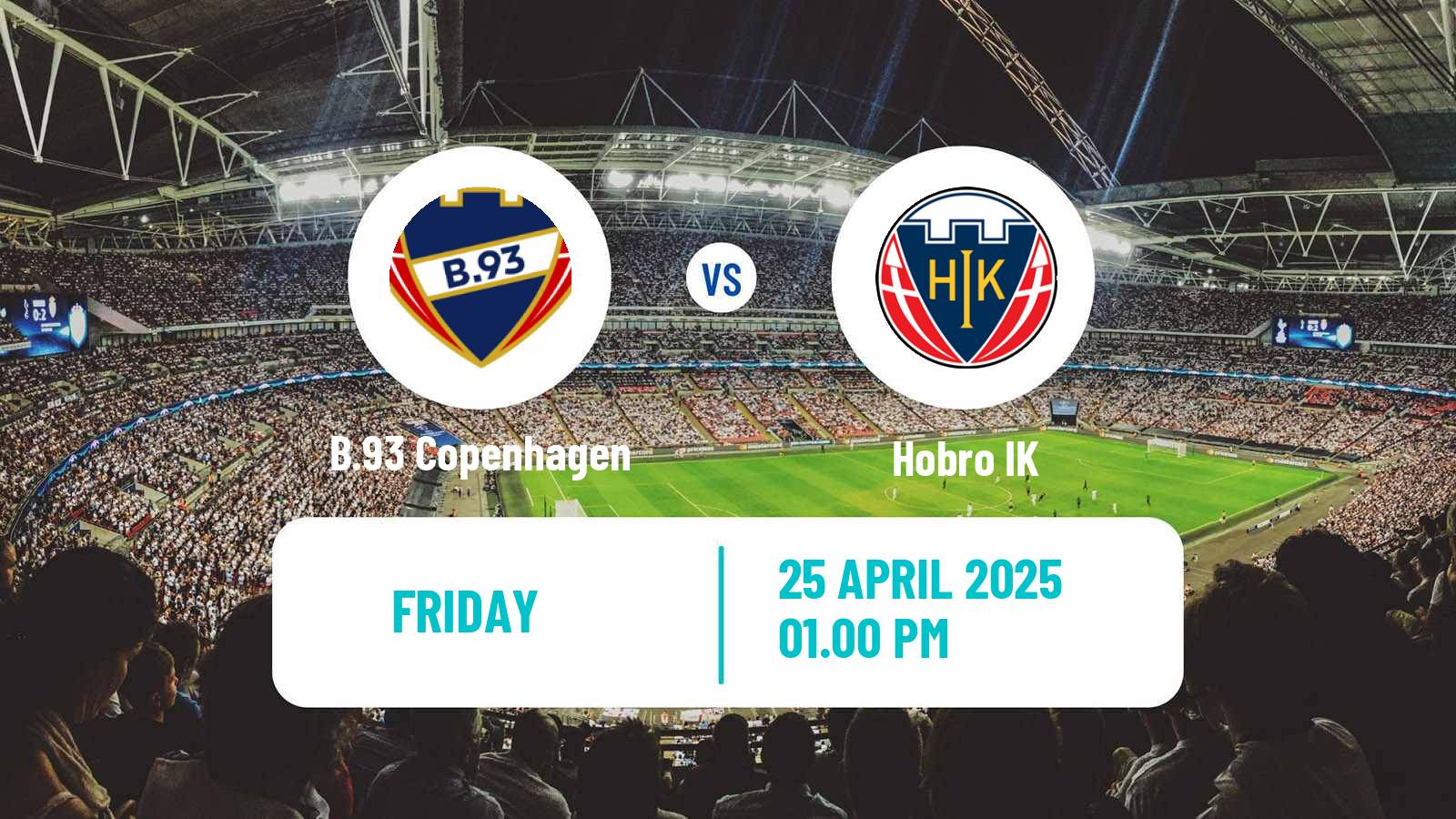 Soccer Danish 1 Division B.93 Copenhagen - Hobro
