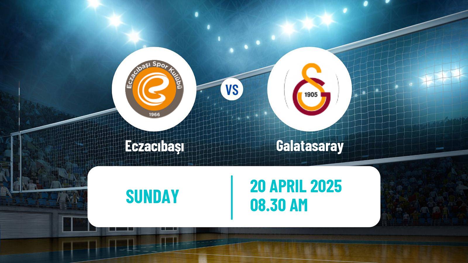 Volleyball Turkish Sultanlar Ligi Volleyball Women Eczacıbaşı - Galatasaray