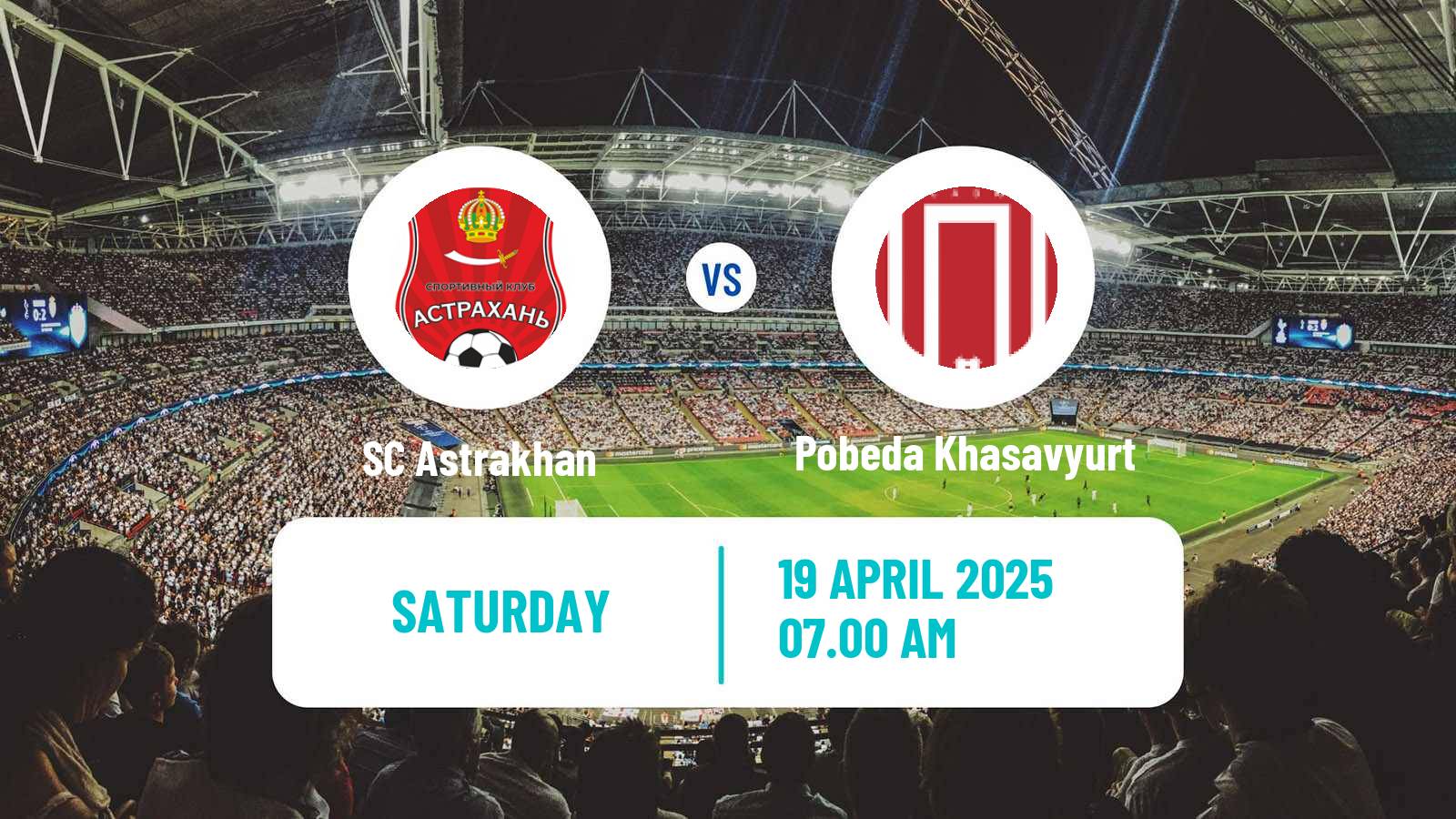 Soccer FNL 2 Division B Group 1 Astrakhan - Pobeda Khasavyurt