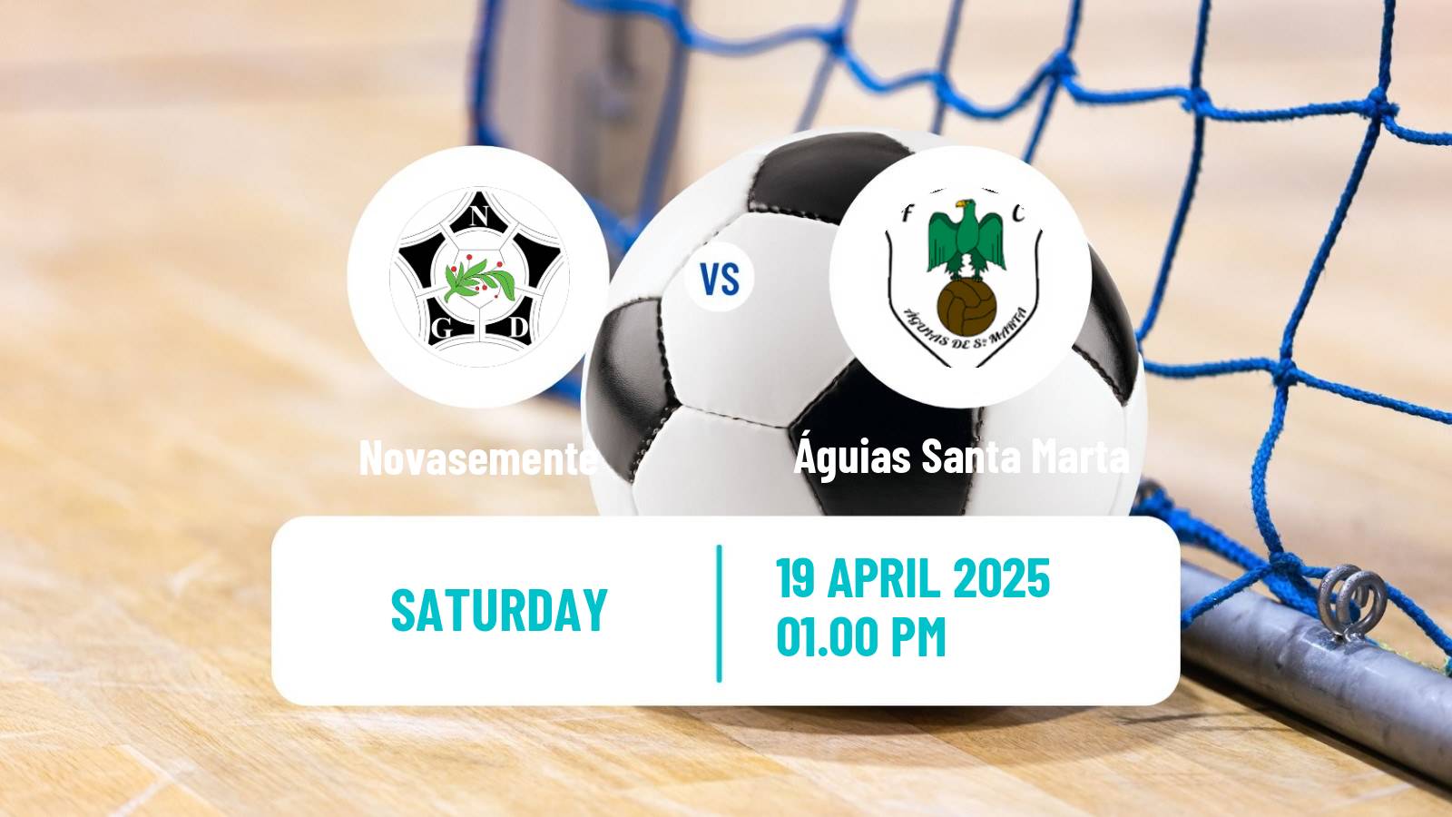 Futsal Portuguese Liga Placard Futsal Women Novasemente - Águias Santa Marta