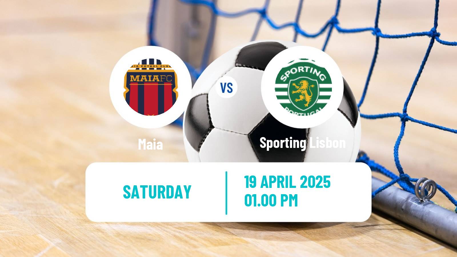 Futsal Portuguese Liga Placard Futsal Women Maia - Sporting Lisbon