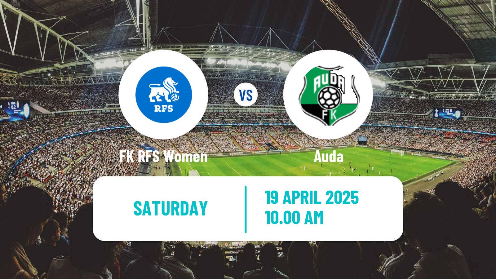 Soccer Latvian 1 Liga Women RFS - Auda