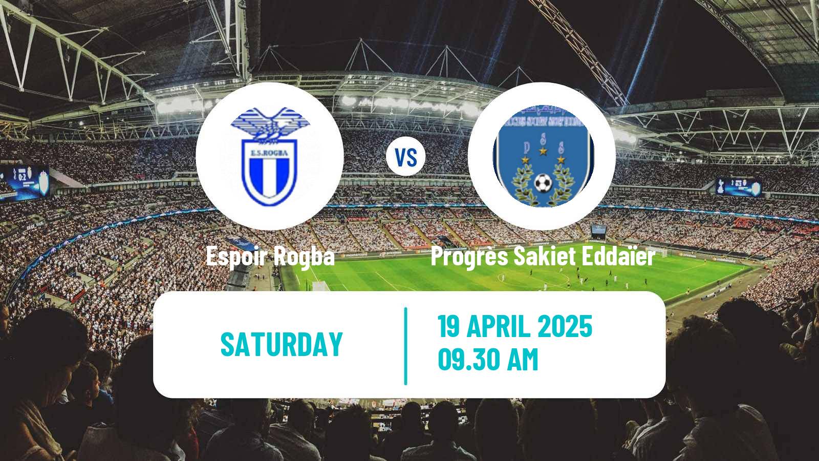 Soccer Tunisian Ligue 2 Espoir Rogba - Progrès Sakiet Eddaïer