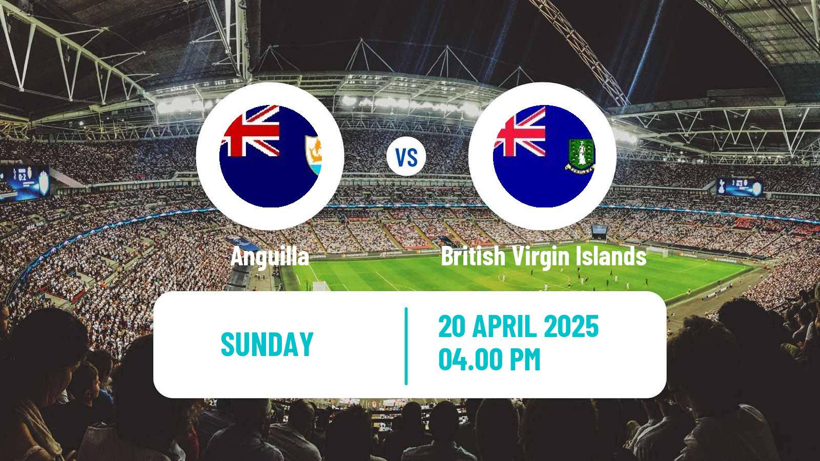 Soccer Friendly Anguilla - British Virgin Islands