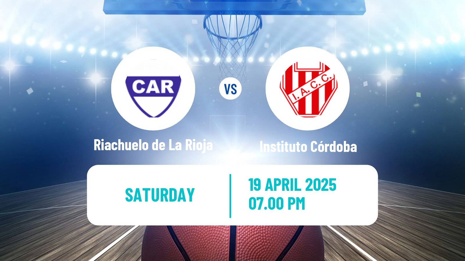 Basketball Argentinian Liga Femenina Basketball Riachuelo de La Rioja - Instituto Córdoba