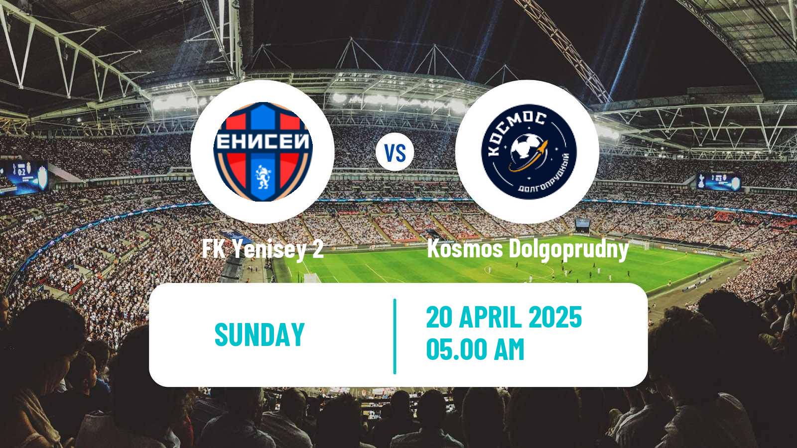 Soccer FNL 2 Division B Group 2 Yenisey 2 - Kosmos Dolgoprudny