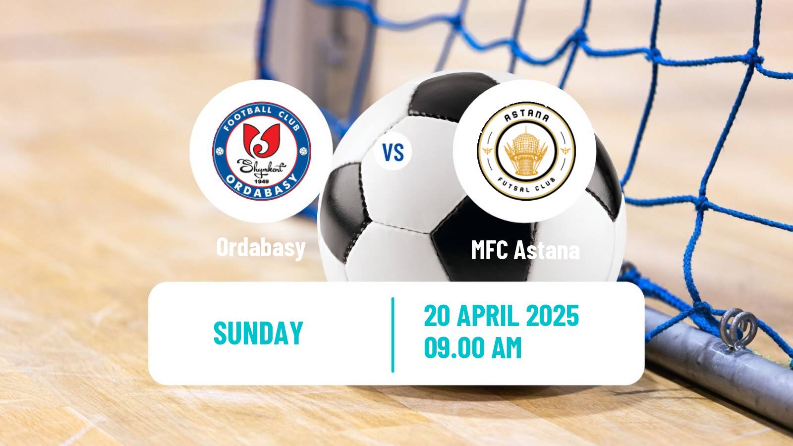 Futsal Kazakh Championship Futsal Ordabasy - Astana