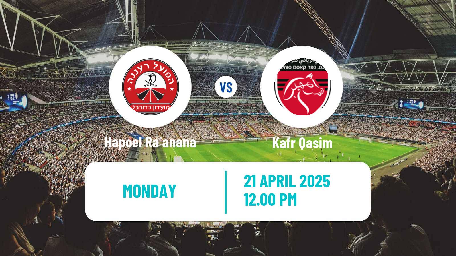 Soccer Israeli Liga Leumit Hapoel Ra`anana - Kafr Qasim