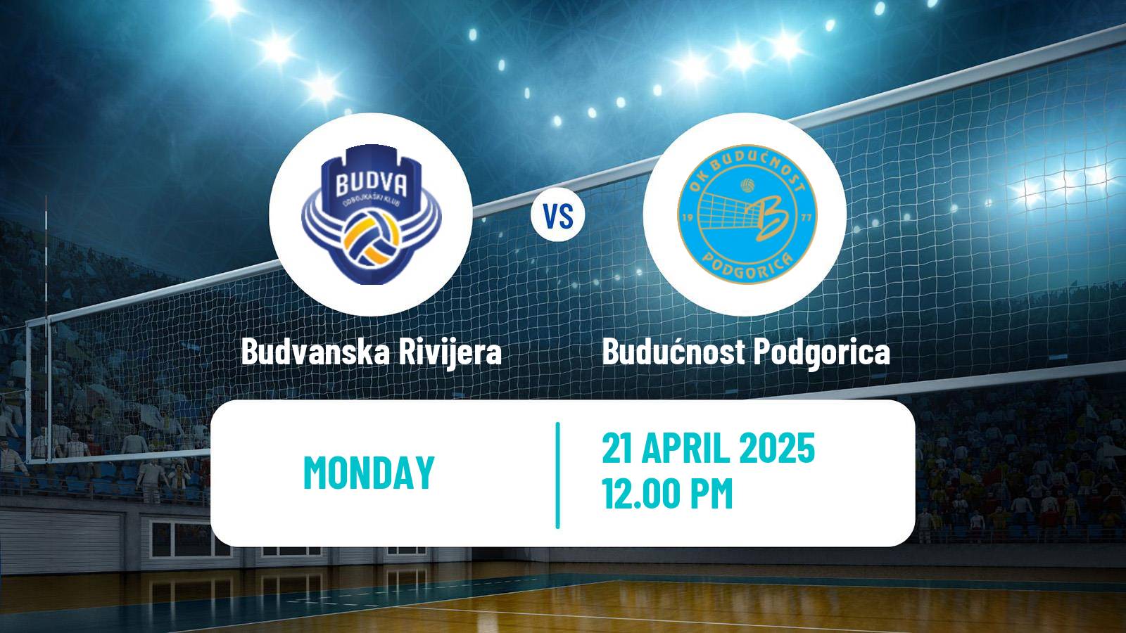 Volleyball Montenegrin Superliga Volleyball Budvanska Rivijera - Budućnost Podgorica