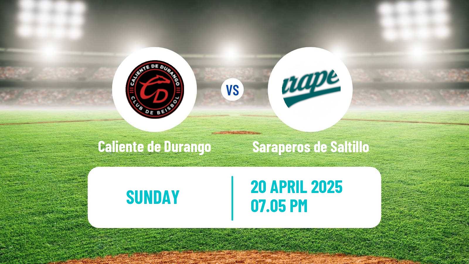 Baseball LMB Caliente de Durango - Saraperos de Saltillo