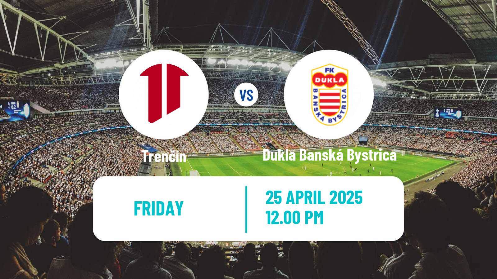 Soccer Slovak Superliga Trenčín - Dukla Banská Bystrica