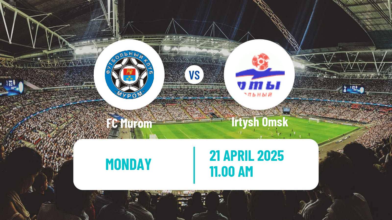Soccer Russian FNL 2 Division A Silver Murom - Irtysh Omsk