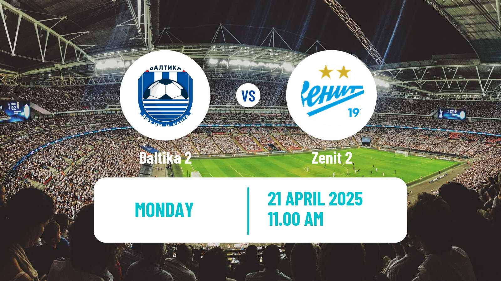 Soccer FNL 2 Division B Group 2 Baltika 2 - Zenit 2