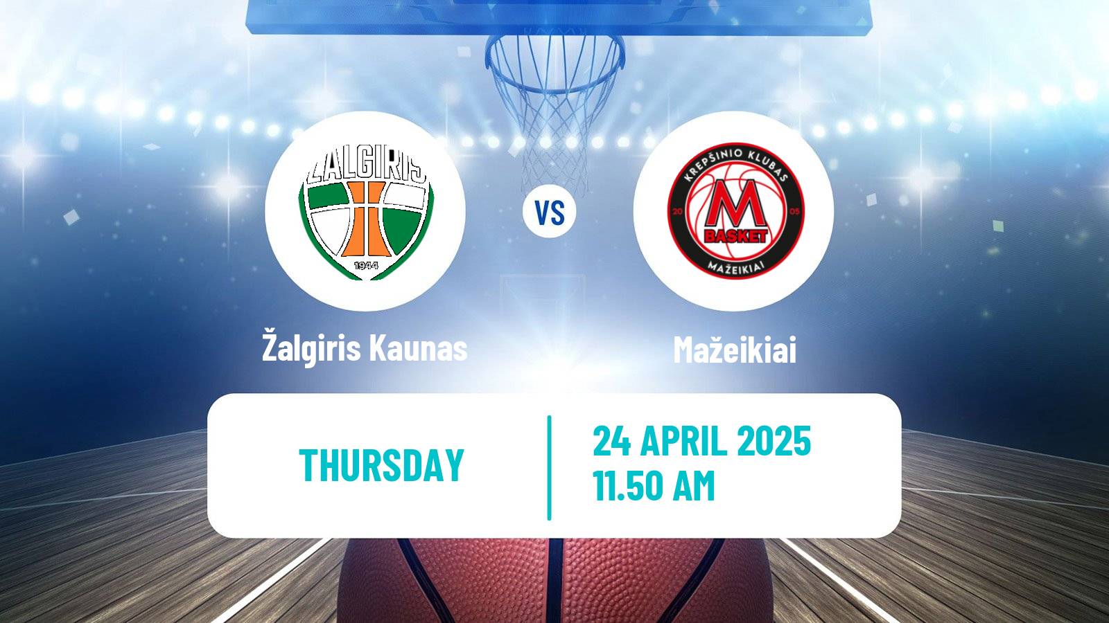 Basketball Lietuvos Krepsinio Lyga Žalgiris Kaunas - Mažeikiai