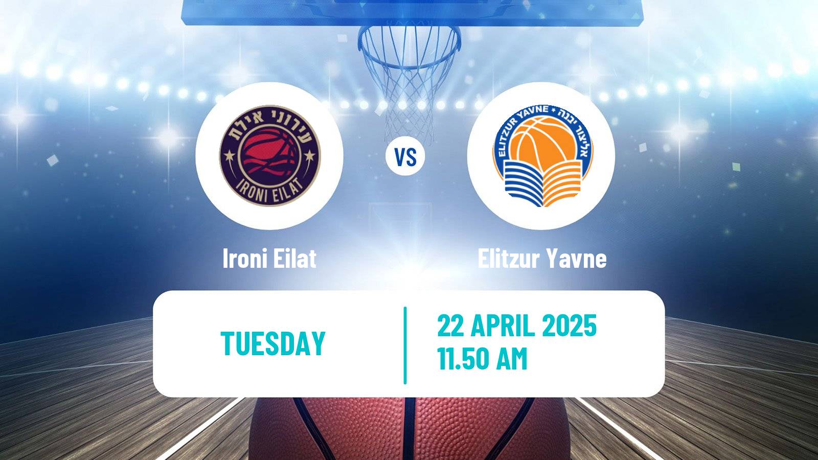 Basketball Israeli Liga Leumit Basketball Ironi Eilat - Elitzur Yavne