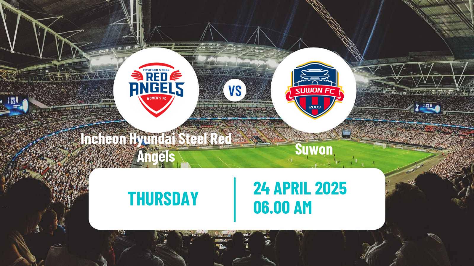 Soccer South Korean WK League Incheon Hyundai Steel Red Angels - Suwon