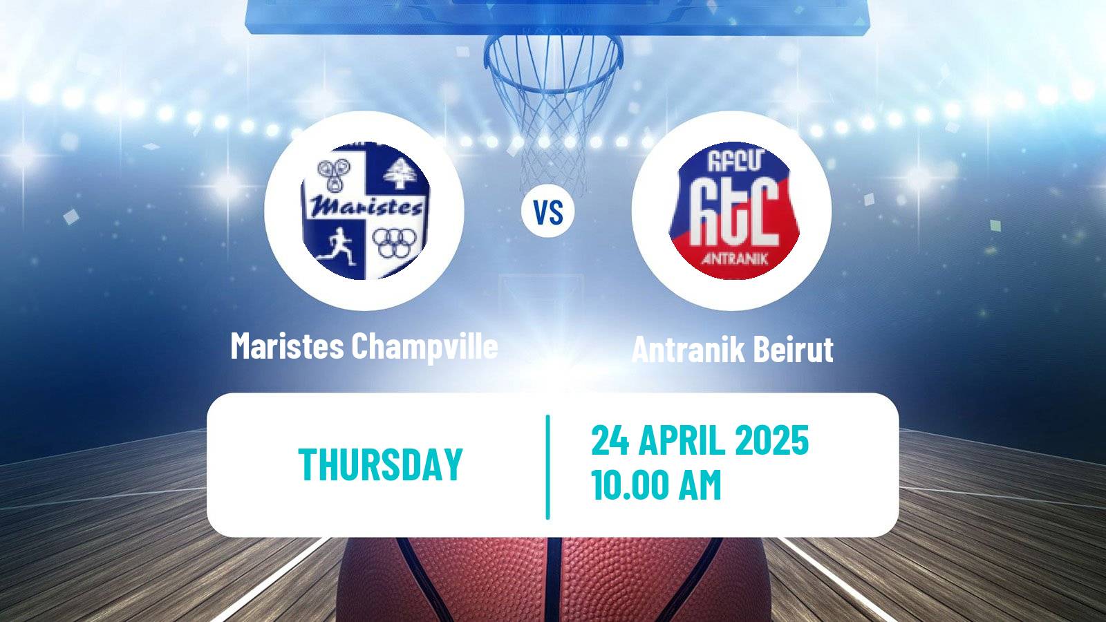 Basketball Lebanese Division 1 Basketball Maristes Champville - Antranik Beirut
