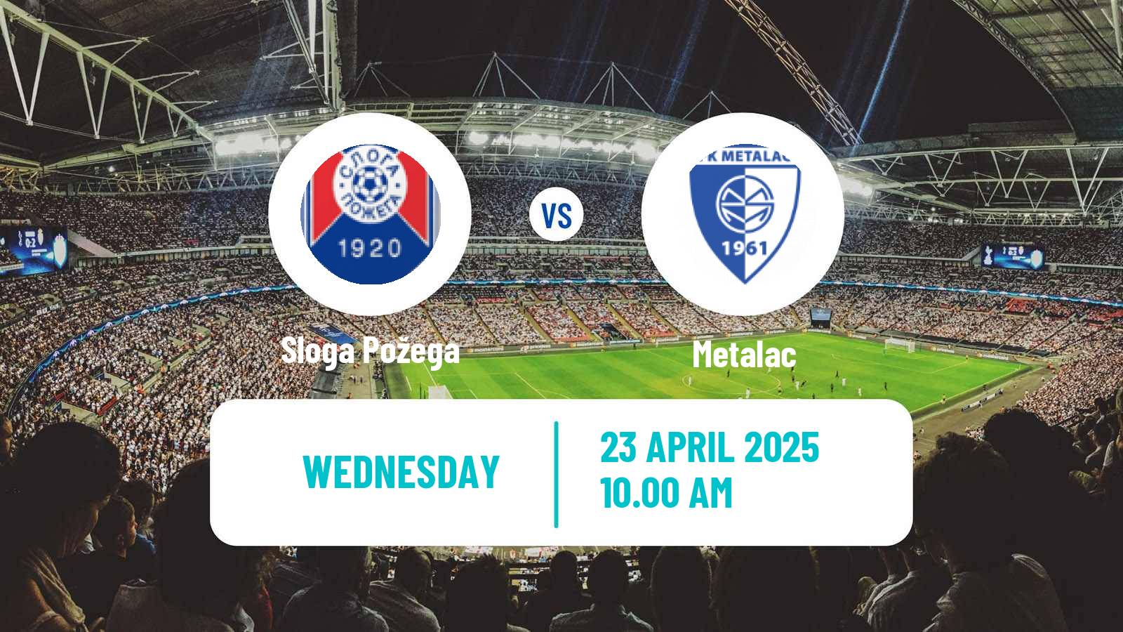 Soccer Serbian Srpska Liga - West Sloga Požega - Metalac