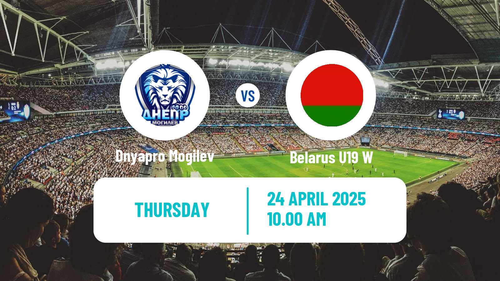 Soccer Belarusian Vysshaya Liga Women Dnyapro Mogilev - Belarus U19 W
