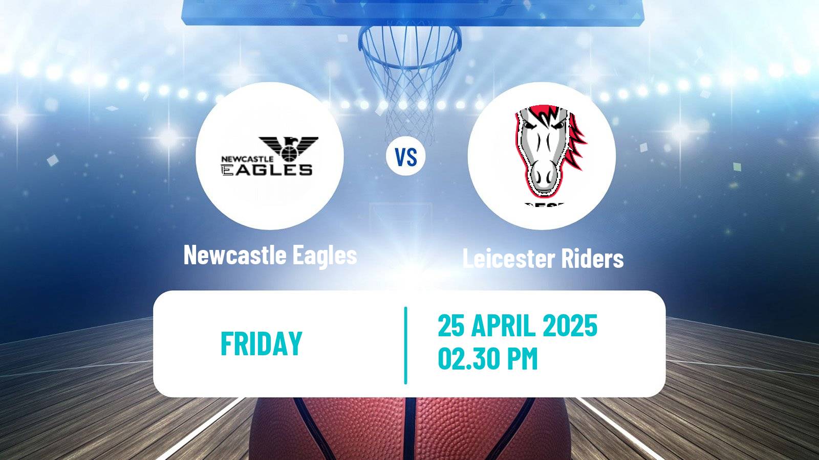 Basketball British Basketball League Newcastle Eagles - Leicester Riders