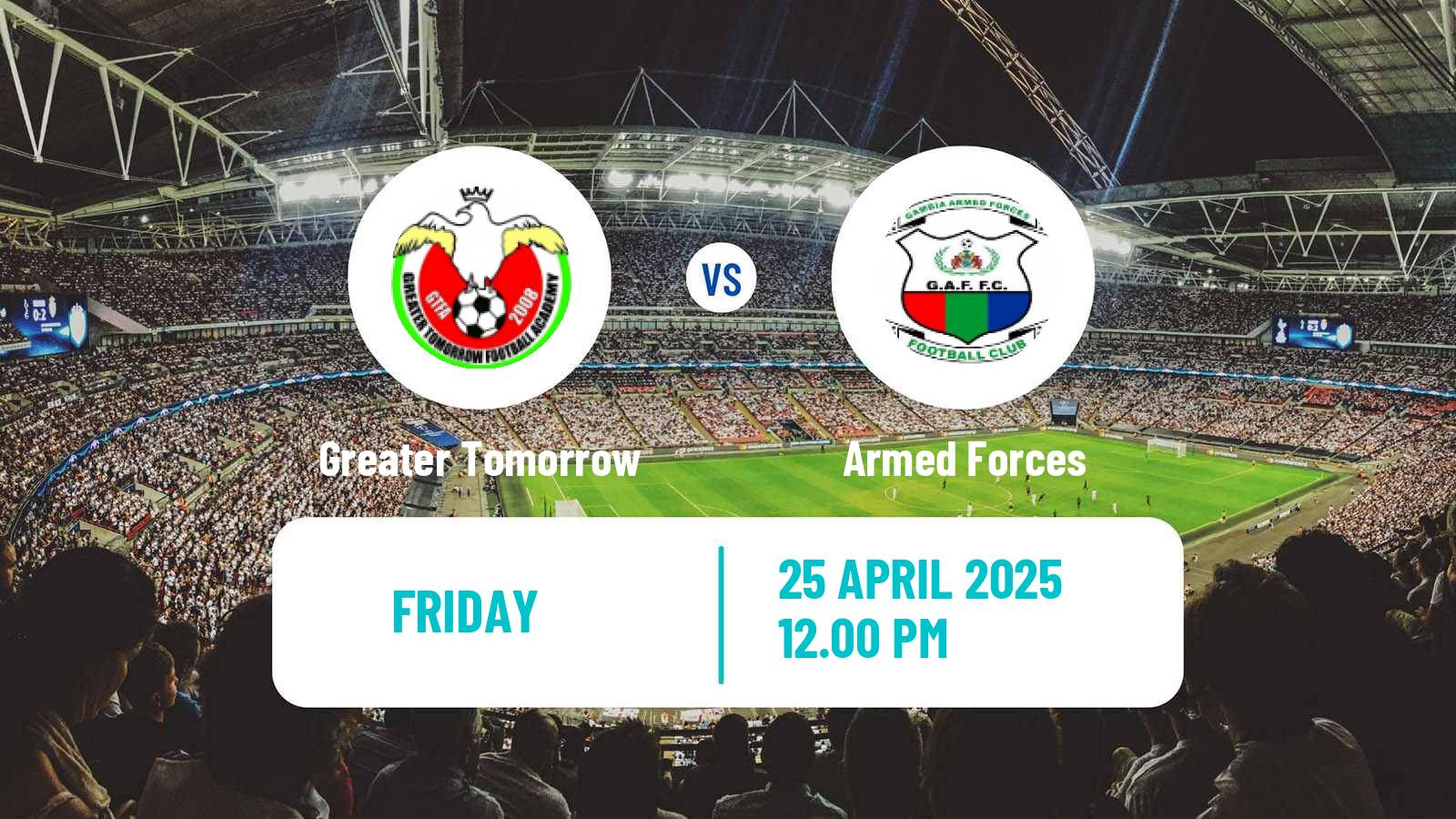 Soccer Gambian GFA League Greater Tomorrow - Armed Forces