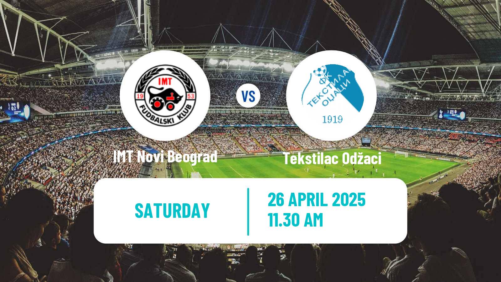 Soccer Serbian Superliga IMT Novi Beograd - Tekstilac Odžaci