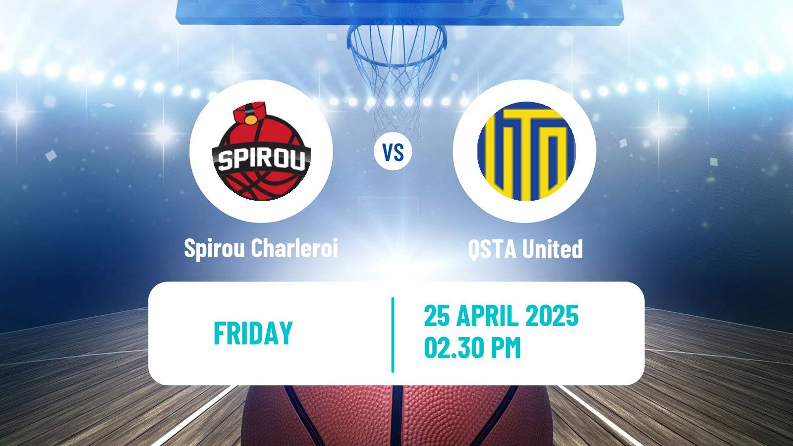 Basketball BNXT League Spirou Charleroi - QSTA United