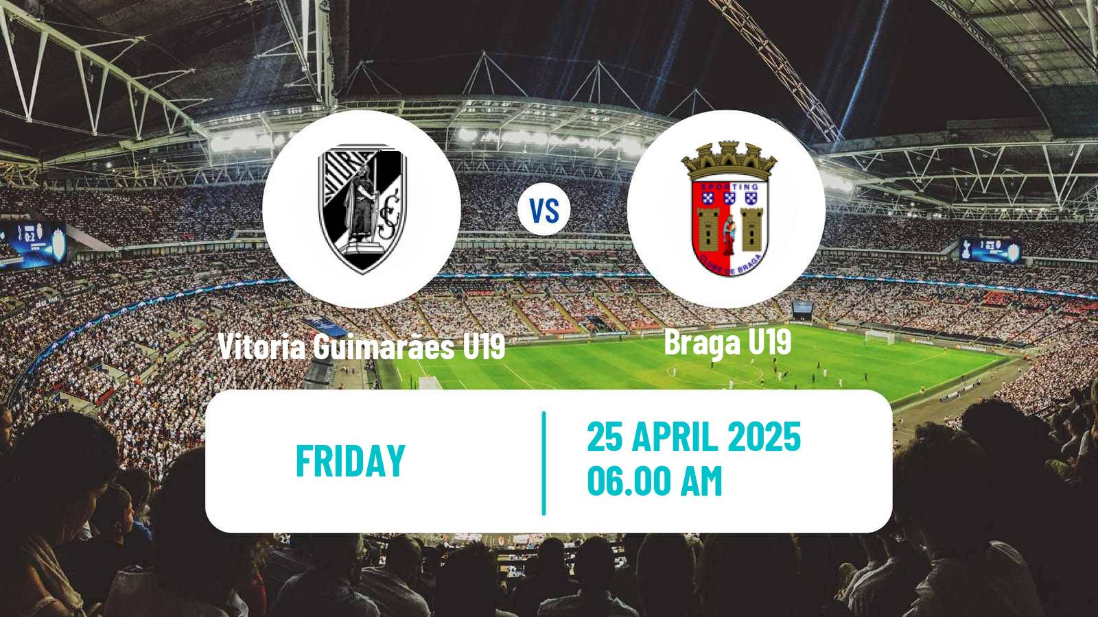 Soccer Portuguese Campeonato Nacional U19 Vitoria Guimarães U19 - Braga U19