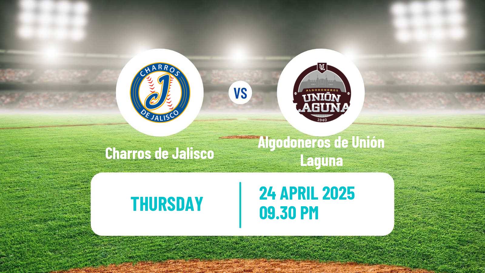 Baseball LMB Charros de Jalisco - Algodoneros de Unión Laguna