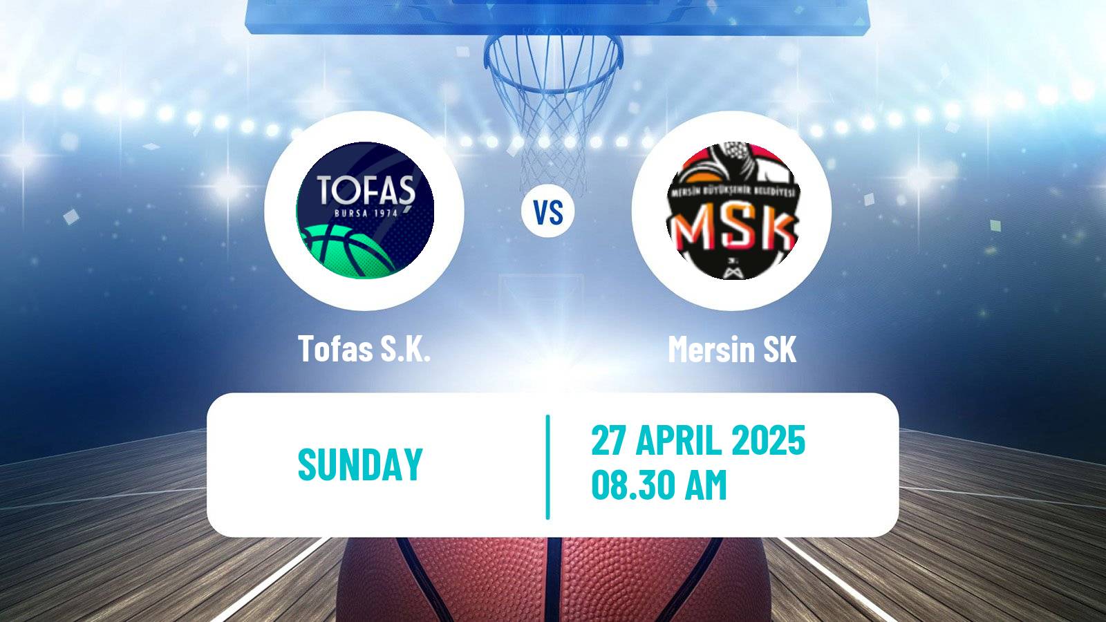 Basketball Turkish Basketball Super Ligi Tofaş - Mersin SK