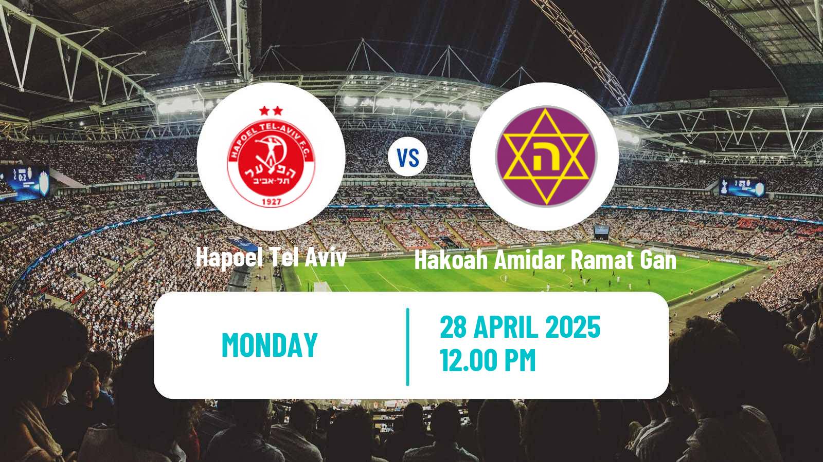 Soccer Israeli Liga Leumit Hapoel Tel Aviv - Hakoah Amidar Ramat Gan
