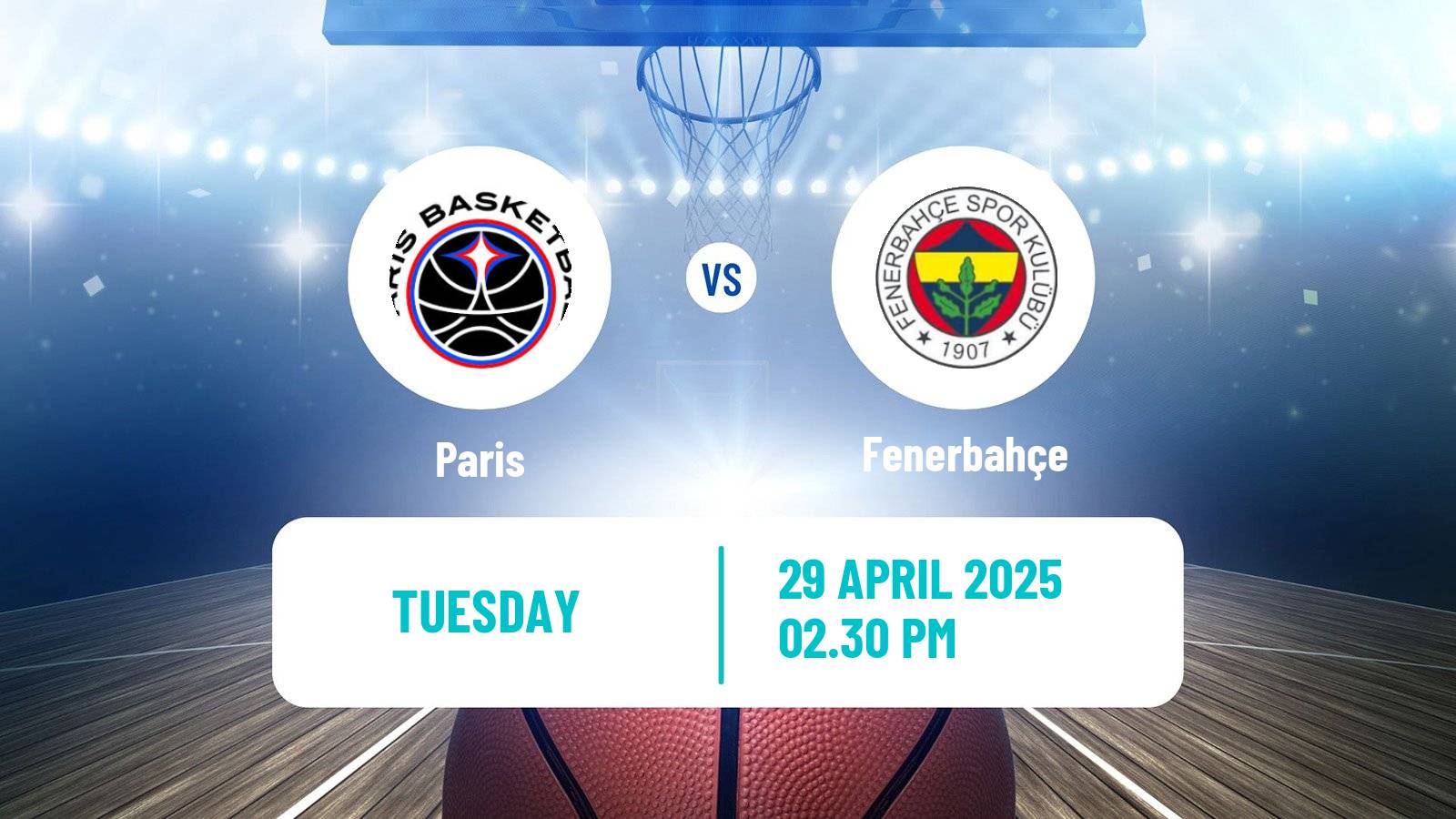 Basketball Euroleague Paris - Fenerbahçe