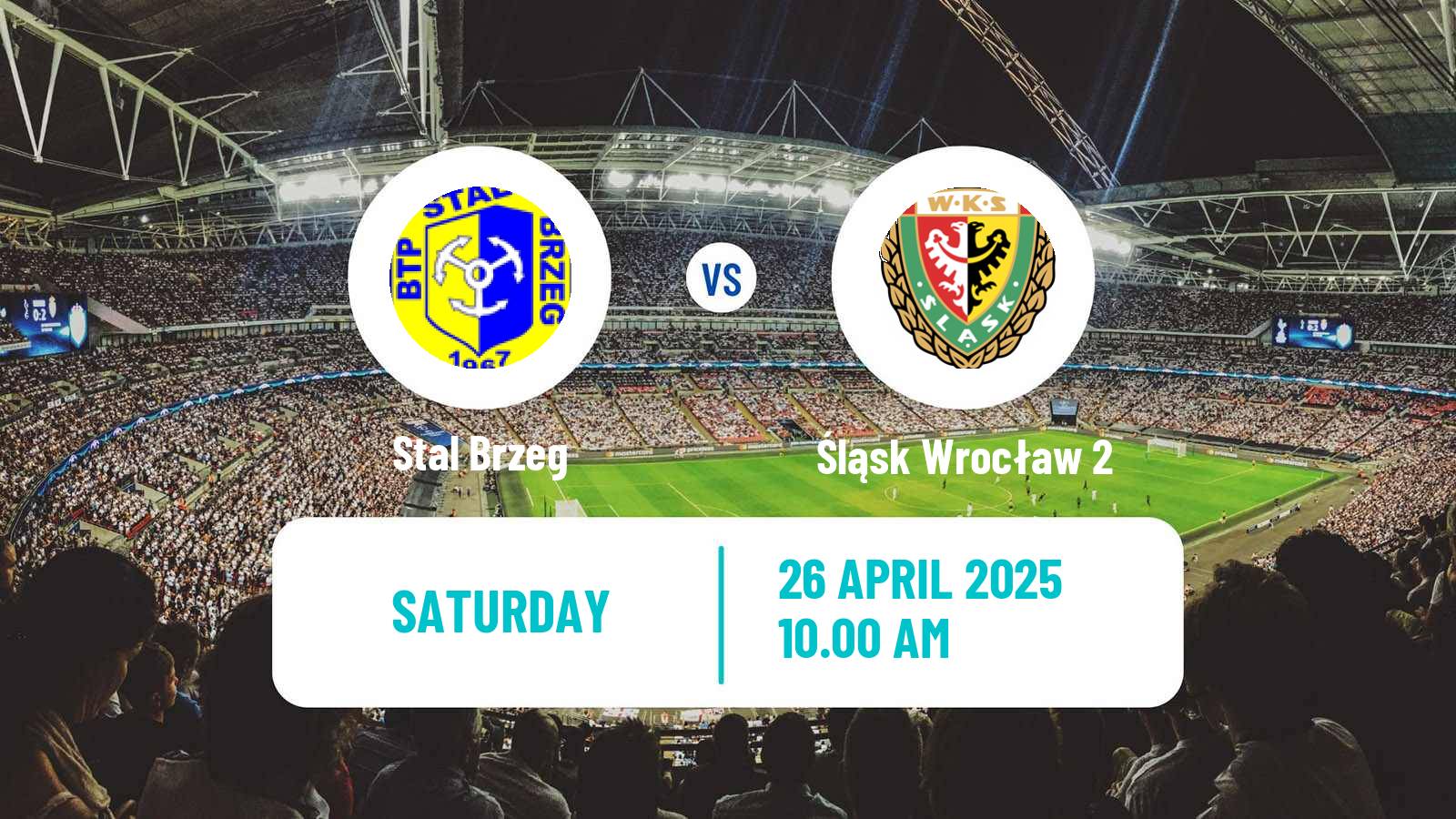 Soccer Polish Division 3 - Group III Stal Brzeg - Śląsk Wrocław 2