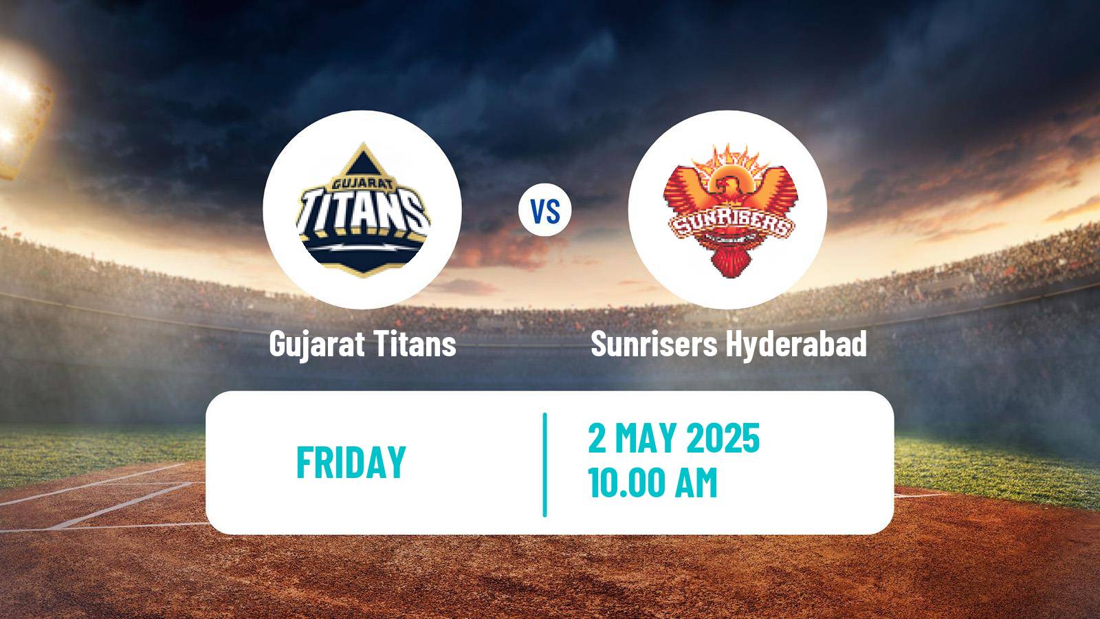 Cricket Indian Premier League Cricket Gujarat Titans - Sunrisers Hyderabad