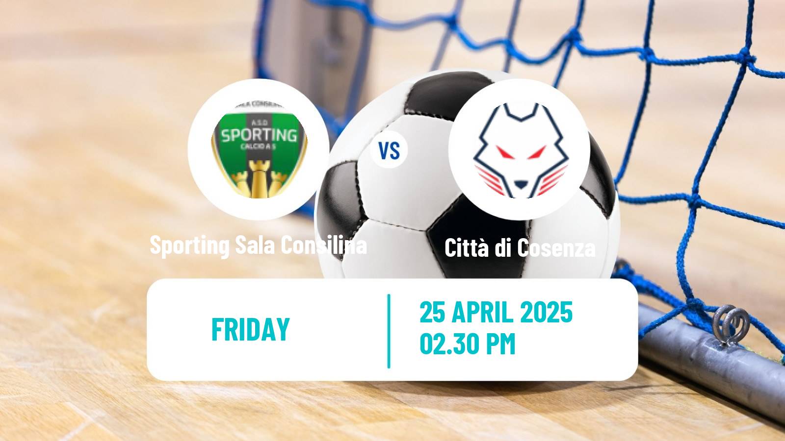 Futsal Italian Serie A Futsal Sporting Sala Consilina - Città di Cosenza