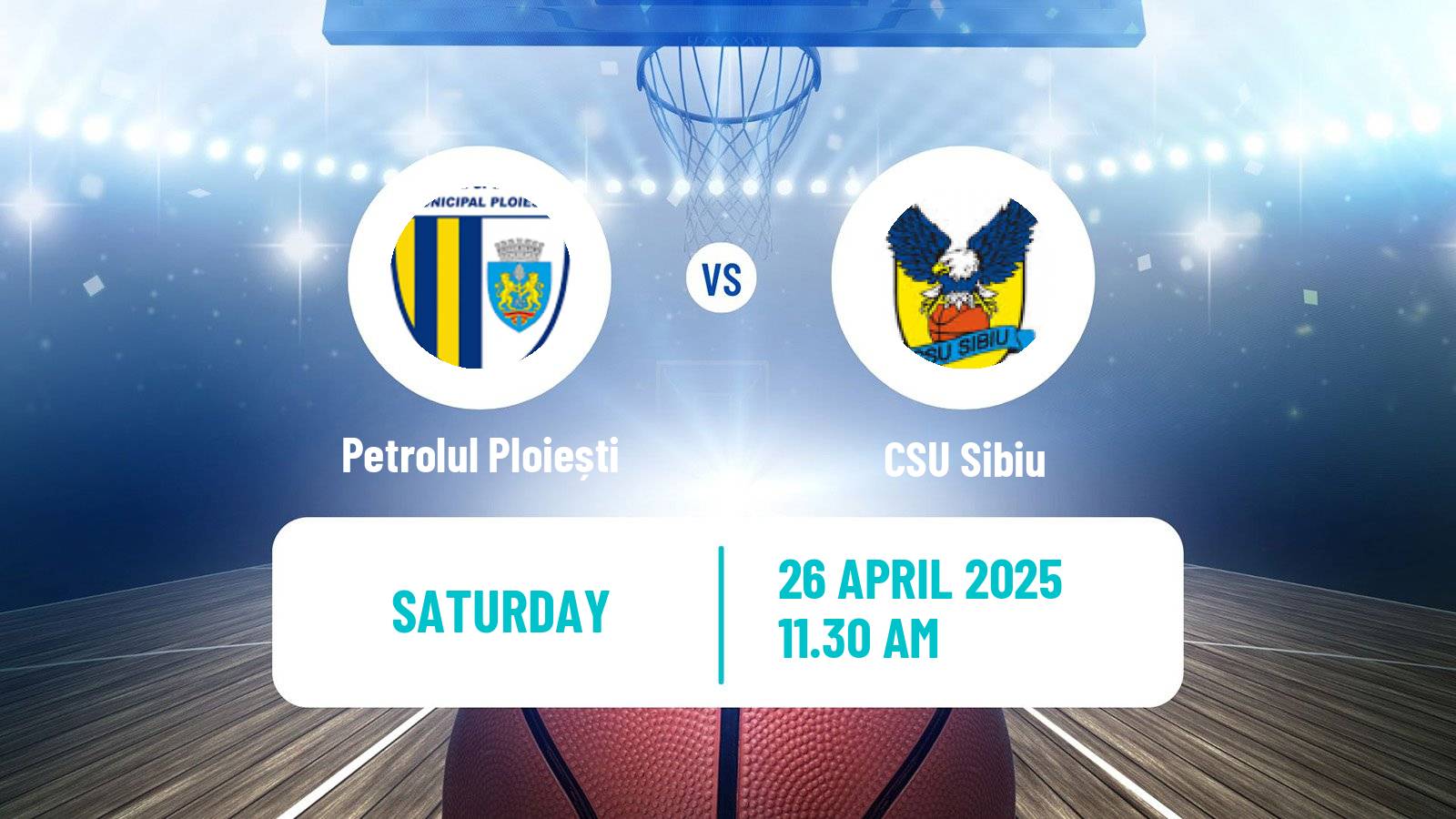 Basketball Romanian Divizia A Basketball Petrolul Ploiești - CSU Sibiu