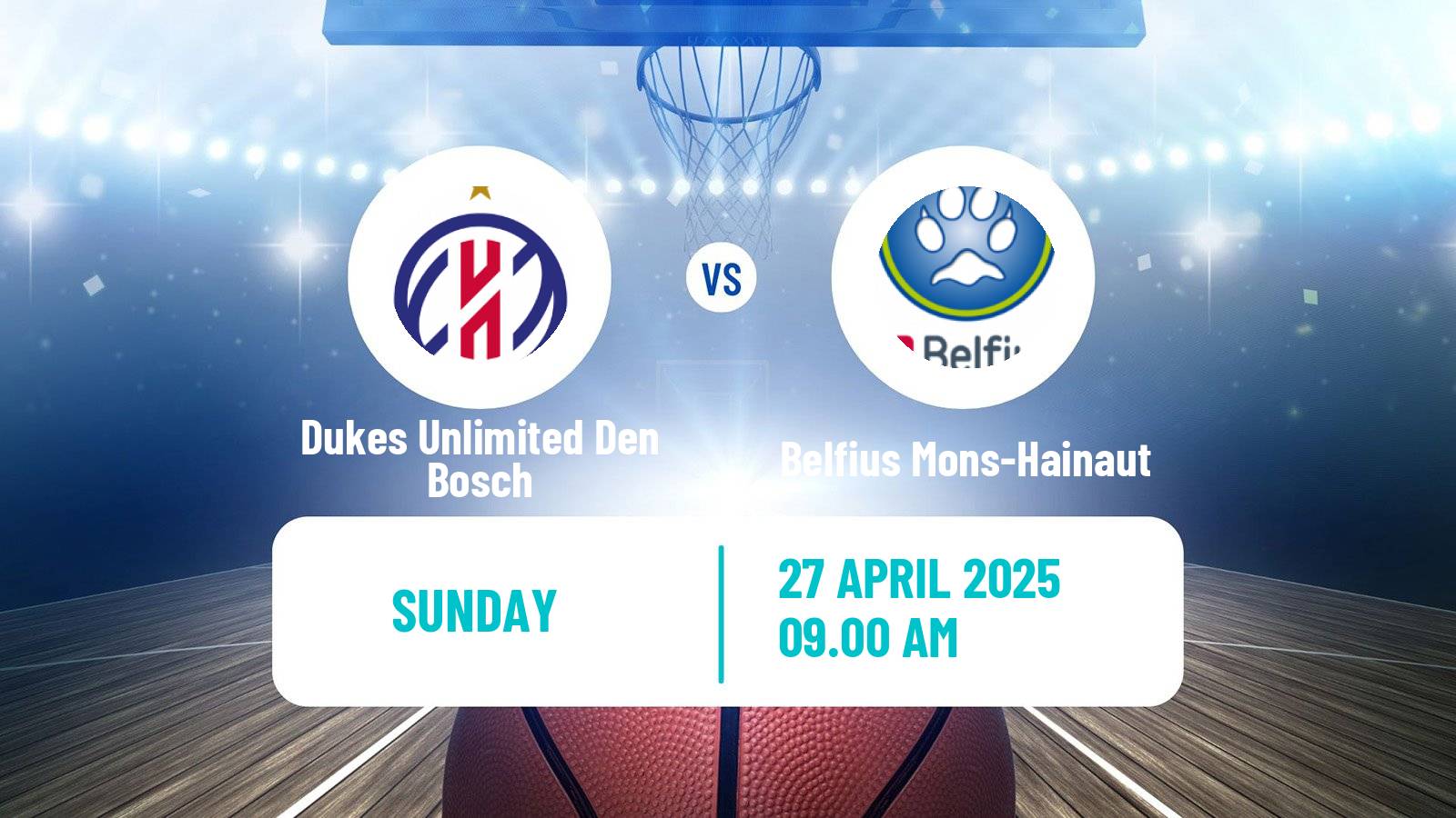 Basketball BNXT League Dukes Unlimited Den Bosch - Belfius Mons-Hainaut