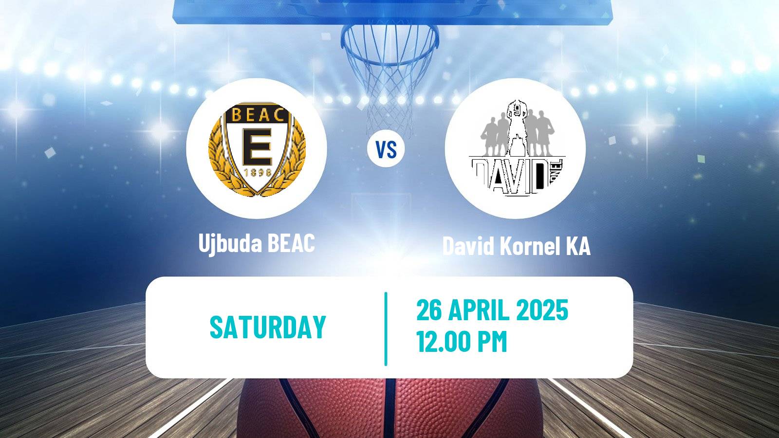 Basketball Hungarian NB I Basketball Women Ujbuda BEAC - David Kornel KA