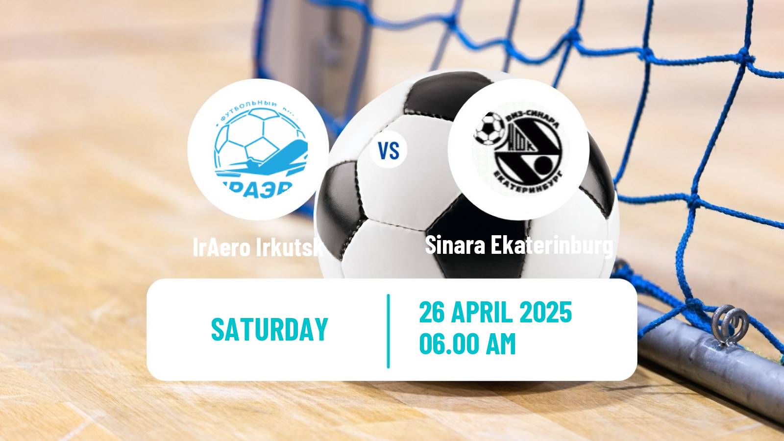 Futsal Russian Super Liga Futsal IrAero Irkutsk - Sinara Ekaterinburg