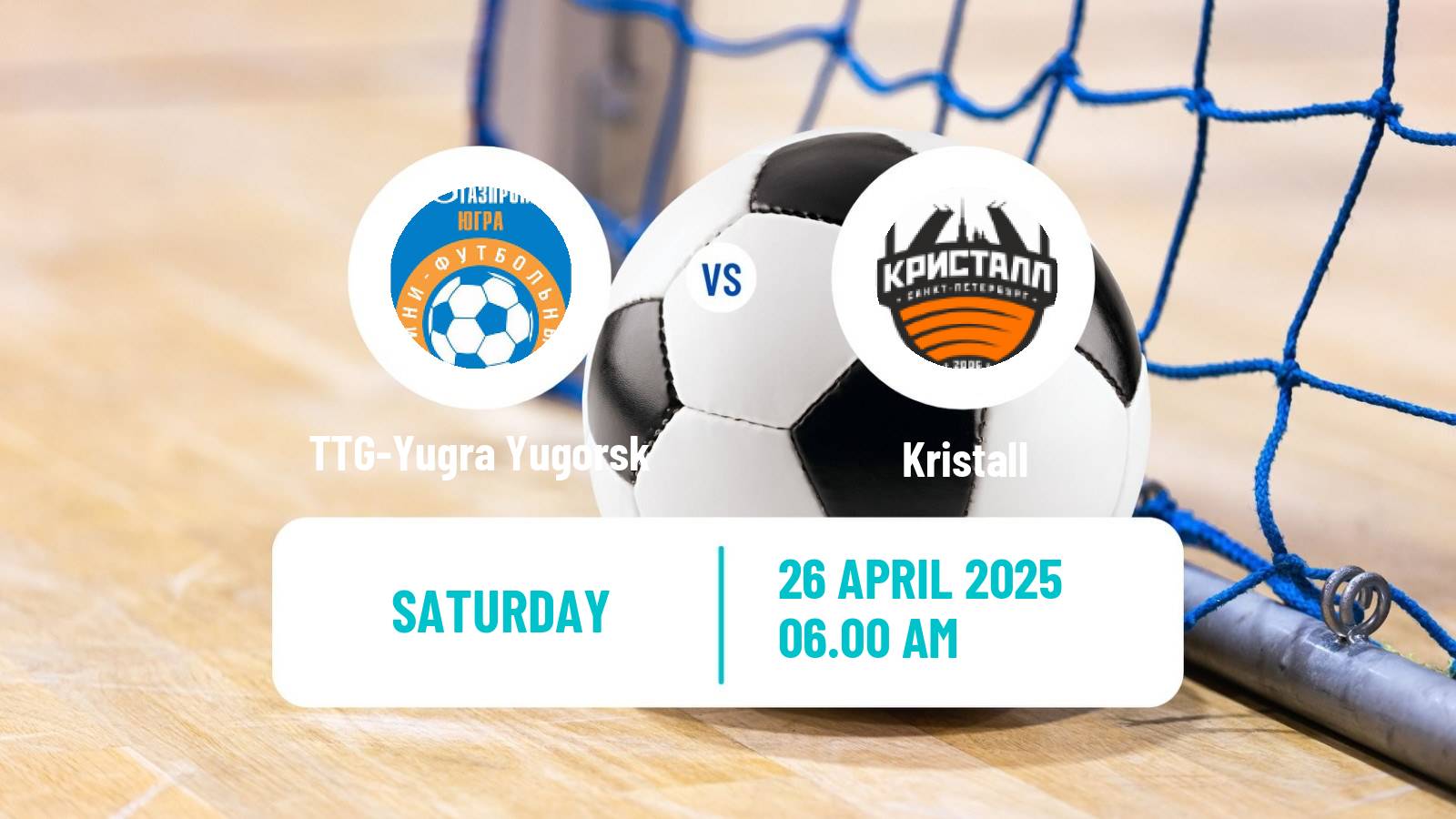 Futsal Russian Super Liga Futsal TTG-Yugra Yugorsk - Kristall