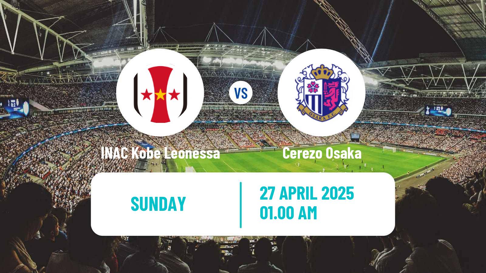 Soccer Japan WE League Women INAC Kobe Leonessa - Cerezo Osaka