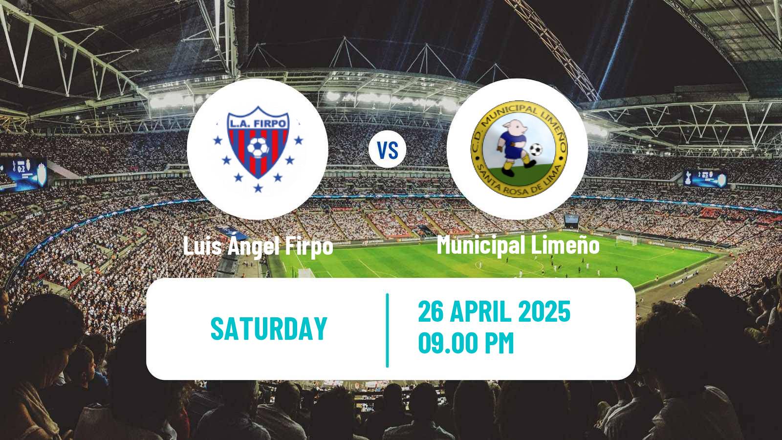 Soccer El Salvador Primera Division Luis Ángel Firpo - Municipal Limeño