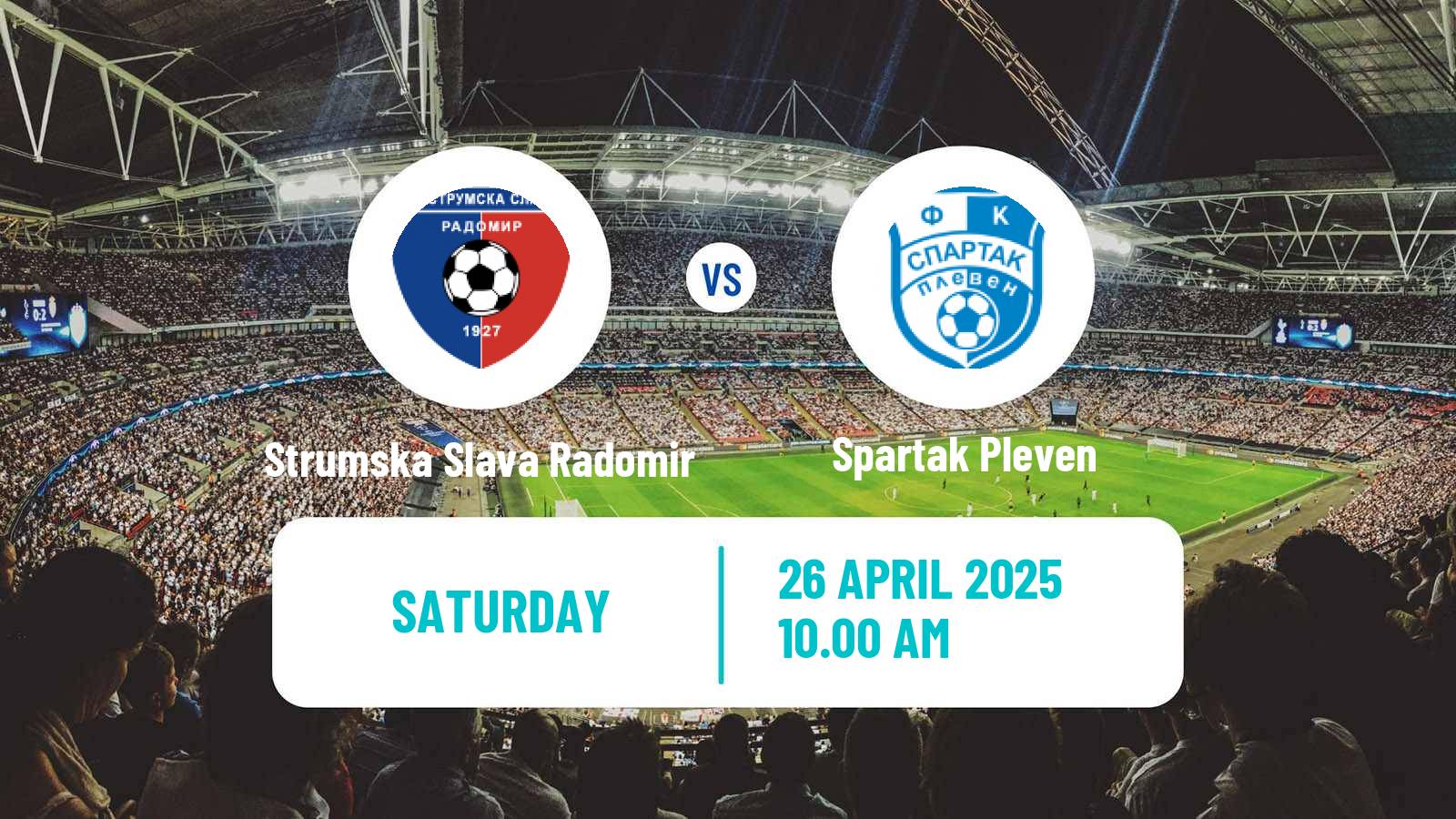 Soccer Bulgarian Vtora Liga Strumska Slava Radomir - Spartak Pleven