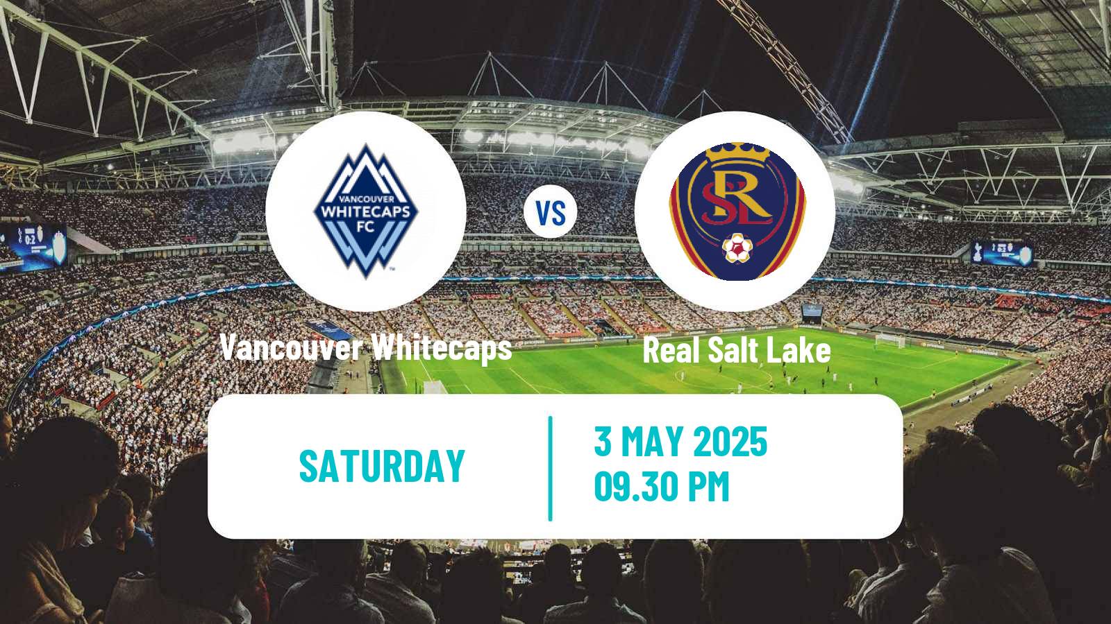 Soccer MLS Vancouver Whitecaps - Real Salt Lake