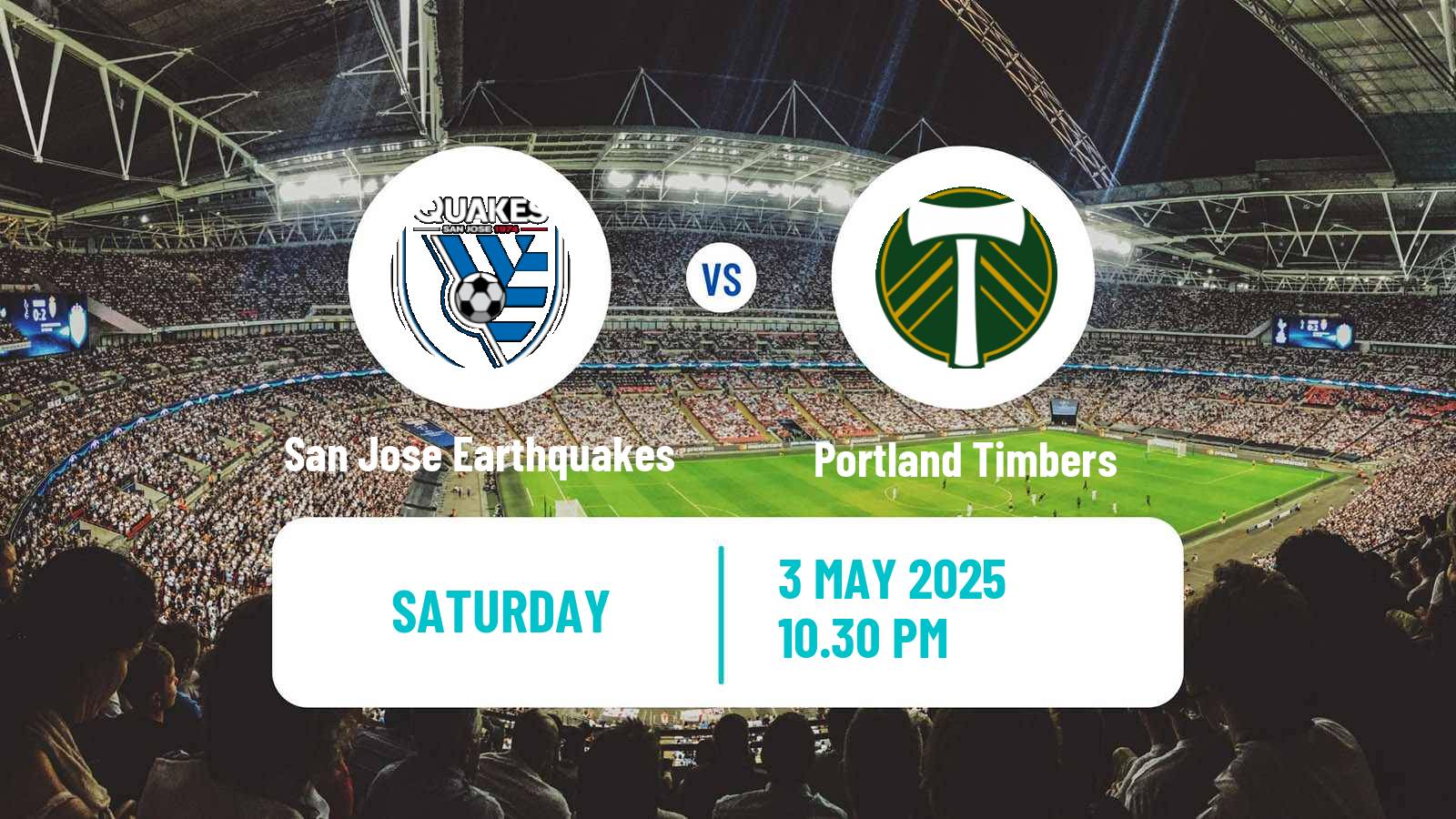 Soccer MLS San Jose Earthquakes - Portland Timbers